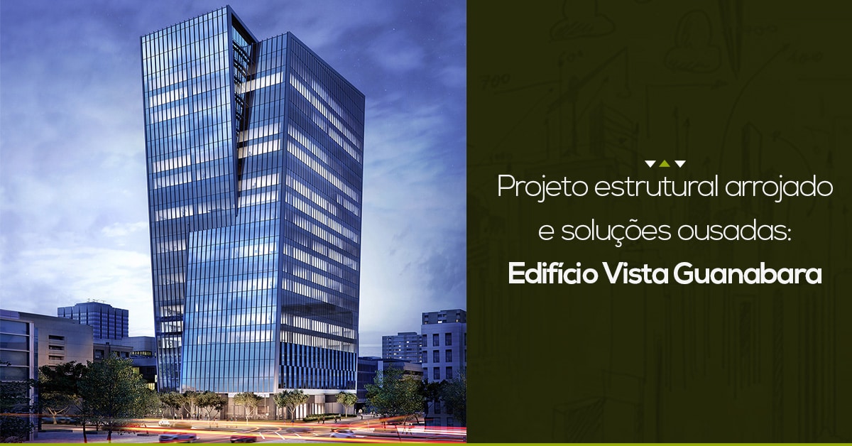 Projeto Estrutural Arrojado e Soluções Ousadas